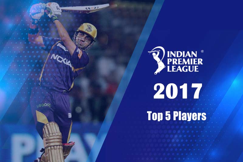 Top 5 Players Of IPL 2017